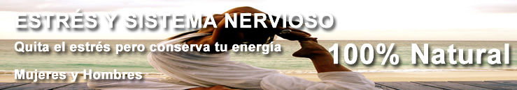 estres y sistema nervioso, calma tranquilidad, fortalece y calma los nervios, quita el estrés pero conserva tu energia